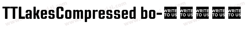 TTLakesCompressed bo字体转换